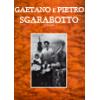 作者書籍:Gaetano e Pietro Sgarabotto Milano - Parma; 1878-1990