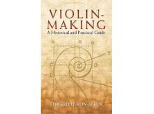 Violin-Maker 介紹：Violin-Making: A Historical and Practical Guide